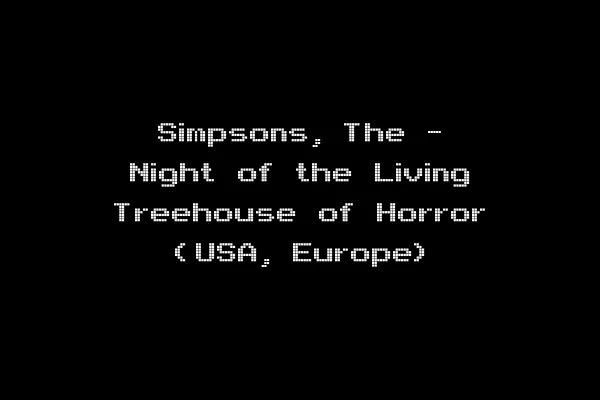 Simpsons, The - Night of the Living Treehouse of Horror (USA, Europe)