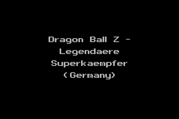 Dragon Ball Z - Legendaere Superkaempfer (Germany)