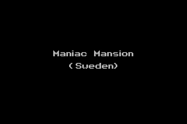Maniac Mansion (Sweden)