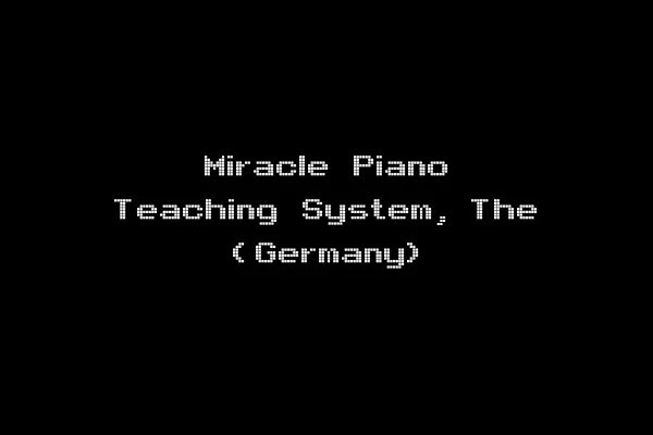 Miracle Piano Teaching System, The (Germany)