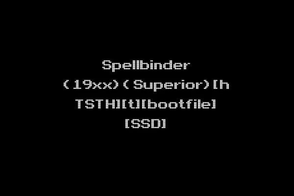 Spellbinder (19xx)(Superior)[h TSTH][t][bootfile] [SSD]