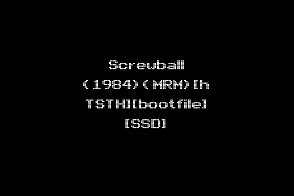 Screwball (1984)(MRM)[h TSTH][bootfile] [SSD]