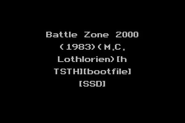 Battle Zone 2000 (1983)(M.C. Lothlorien)[h TSTH][bootfile] [SSD]