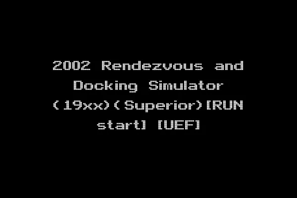 2002 Rendezvous and Docking Simulator (19xx)(Superior)[RUN start] [UEF]