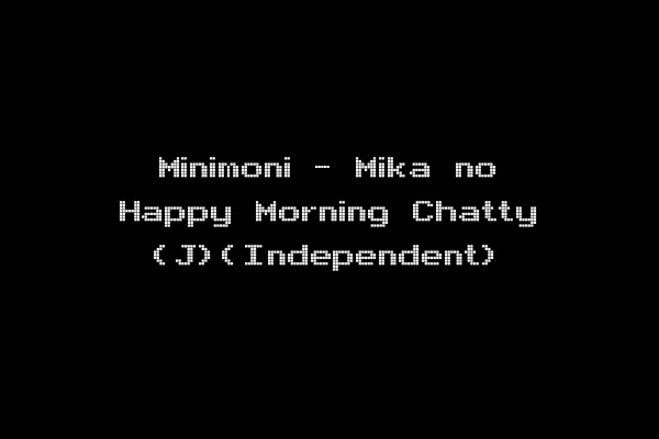 Minimoni - Mika no Happy Morning Chatty (J)(Independent)