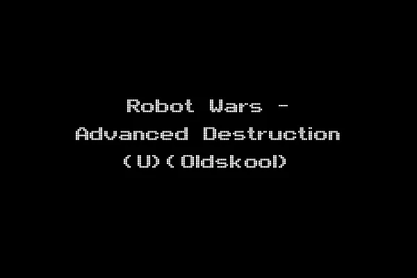Robot Wars - Advanced Destruction (U)(Oldskool)