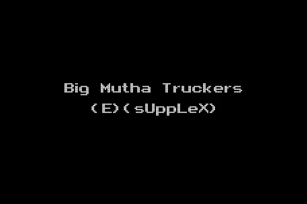 Big Mutha Truckers (E)(sUppLeX)