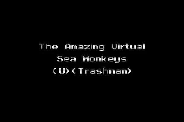 The Amazing Virtual Sea Monkeys (U)(Trashman)