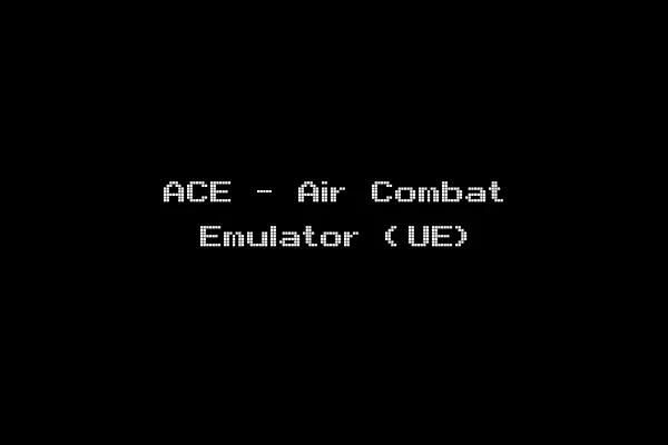 ACE - Air Combat Emulator (UE)
