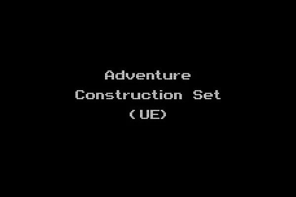 Adventure Construction Set (UE)