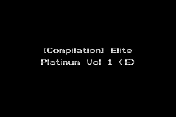 [Compilation] Elite Platinum Vol 1 (E)