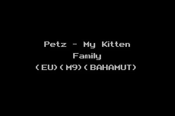 Petz - My Kitten Family (EU)(M9)(BAHAMUT)