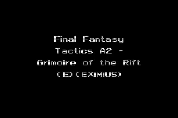 Final Fantasy Tactics A2 - Grimoire of the Rift (E)(EXiMiUS)