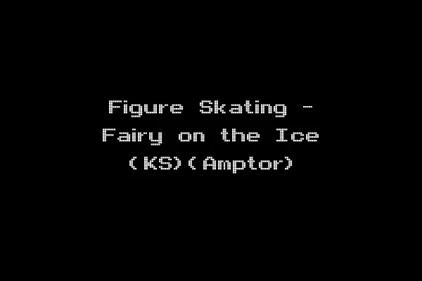 Figure Skating - Fairy on the Ice (KS)(Amptor)