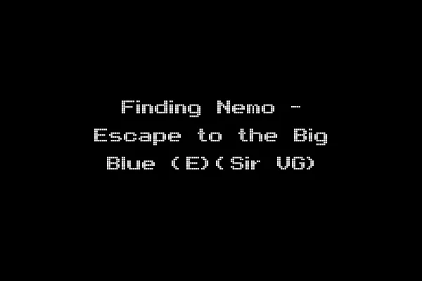 Finding Nemo - Escape to the Big Blue (E)(Sir VG)