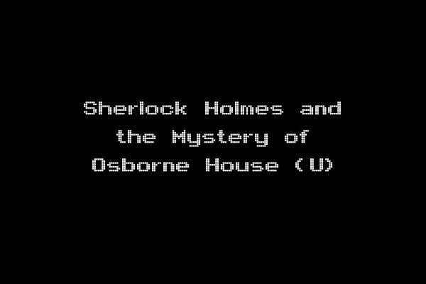 Sherlock Holmes and the Mystery of Osborne House (U)