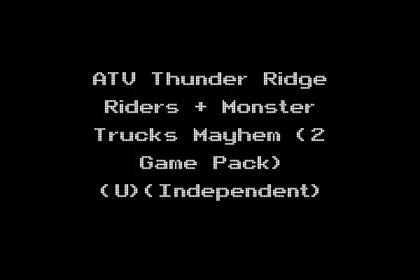 ATV Thunder Ridge Riders + Monster Trucks Mayhem (2 Game Pack) (U)(Independent)