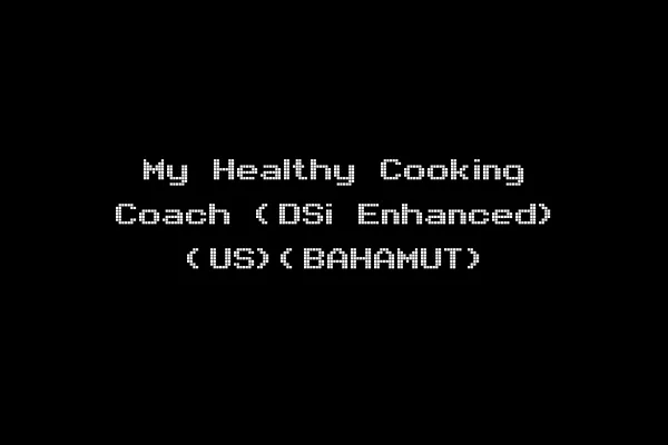 My Healthy Cooking Coach (DSi Enhanced) (US)(BAHAMUT)