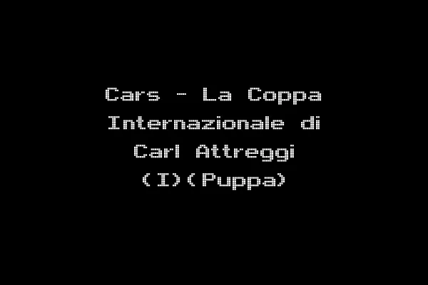 Cars - La Coppa Internazionale di Carl Attreggi (I)(Puppa)
