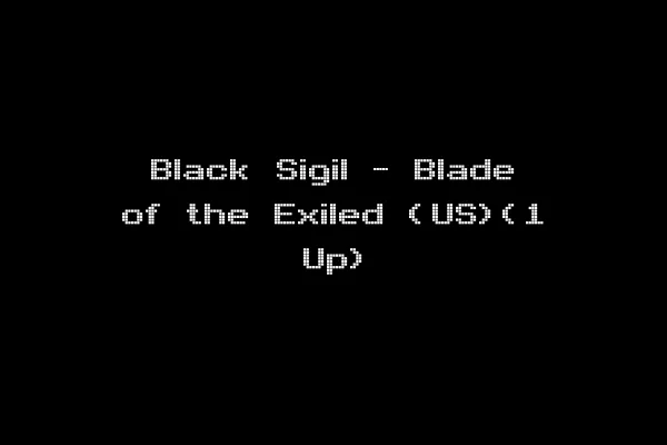 Black Sigil - Blade of the Exiled (US)(1 Up)