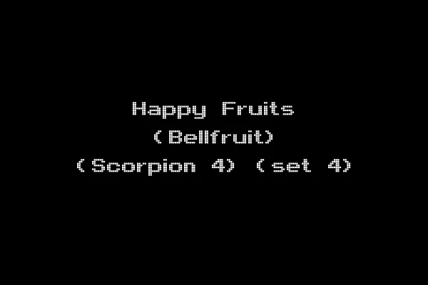 Happy Fruits (Bellfruit) (Scorpion 4) (set 4)