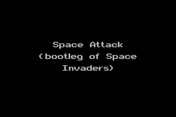 Space Attack (bootleg of Space Invaders)