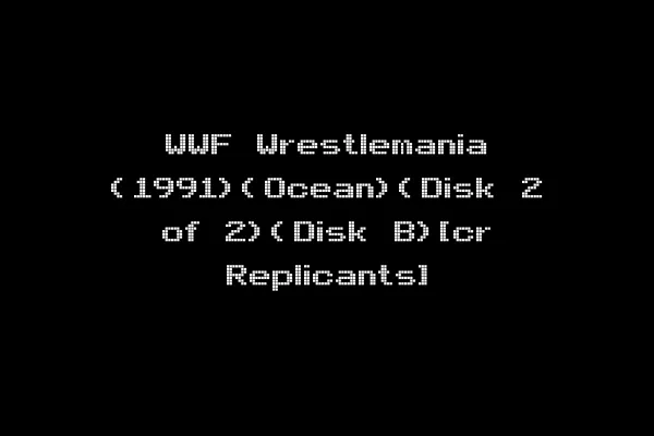 WWF Wrestlemania (1991)(Ocean)(Disk 2 of 2)(Disk B)[cr Replicants]