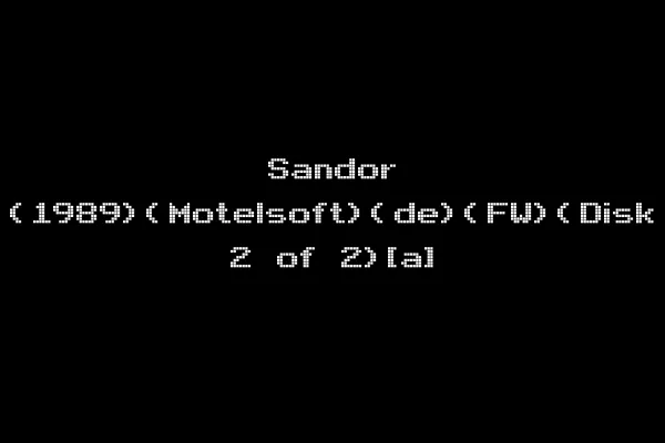 Sandor (1989)(Motelsoft)(de)(FW)(Disk 2 of 2)[a]