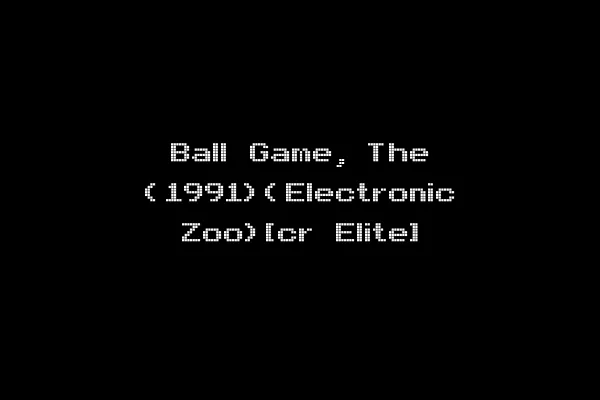 Ball Game, The (1991)(Electronic Zoo)[cr Elite]
