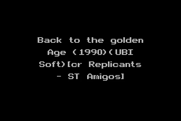 Back to the golden Age (1990)(UBI Soft)[cr Replicants - ST Amigos]