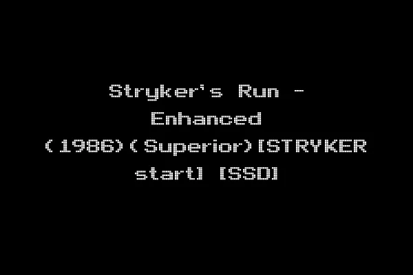 Stryker's Run - Enhanced (1986)(Superior)[STRYKER start] [SSD]