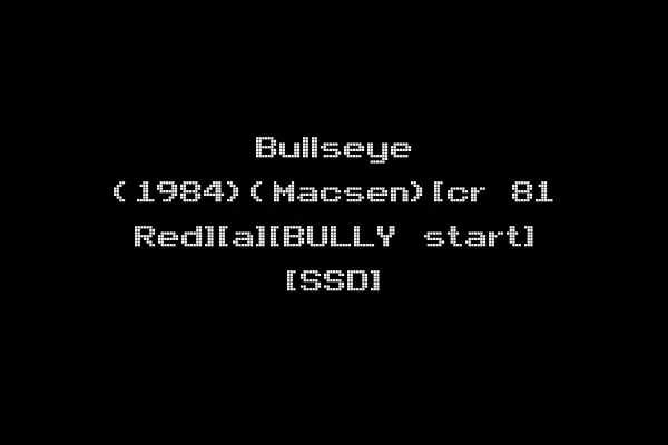 Bullseye (1984)(Macsen)[cr 81 Red][a][BULLY start] [SSD]