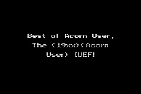 Best of Acorn User, The (19xx)(Acorn User) [UEF]