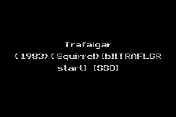 Trafalgar (1983)(Squirrel)[b][TRAFLGR start] [SSD]