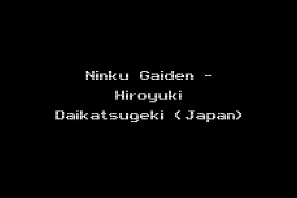 Ninku Gaiden - Hiroyuki Daikatsugeki (Japan)