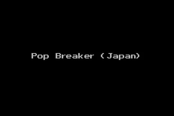 Pop Breaker (Japan)