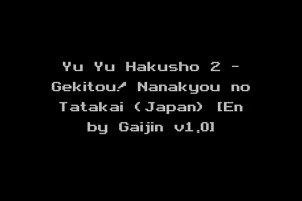 Yu Yu Hakusho 2 - Gekitou! Nanakyou no Tatakai (Japan) [En by Gaijin v1.0]