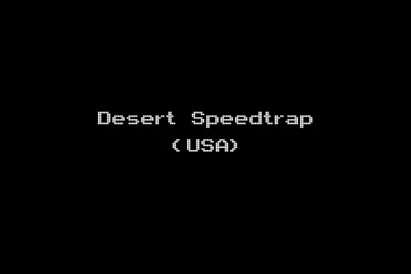 Desert Speedtrap (USA)