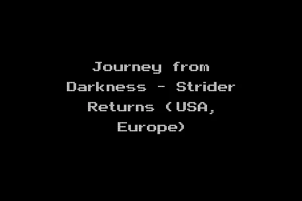 Journey from Darkness - Strider Returns (USA, Europe)