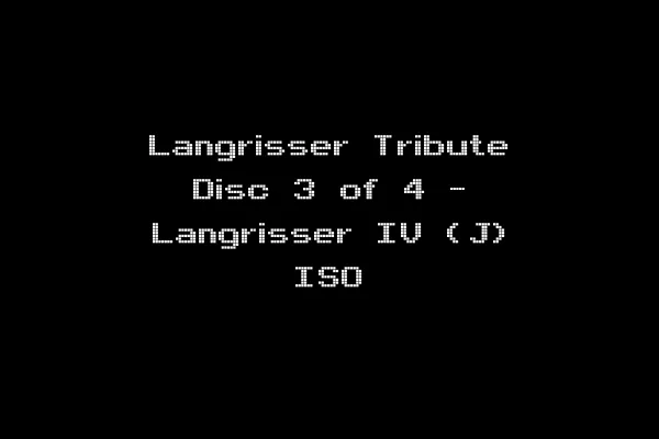Langrisser Tribute Disc 3 of 4 - Langrisser IV (J) ISO