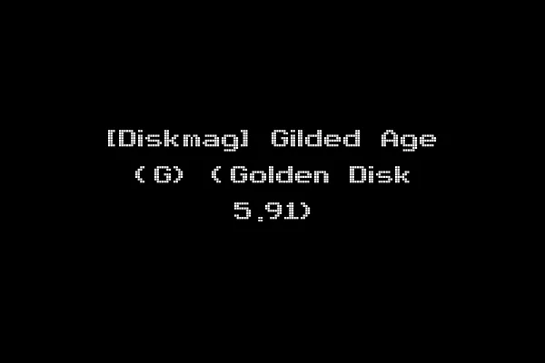 [Diskmag] Gilded Age (G) (Golden Disk 5.91)