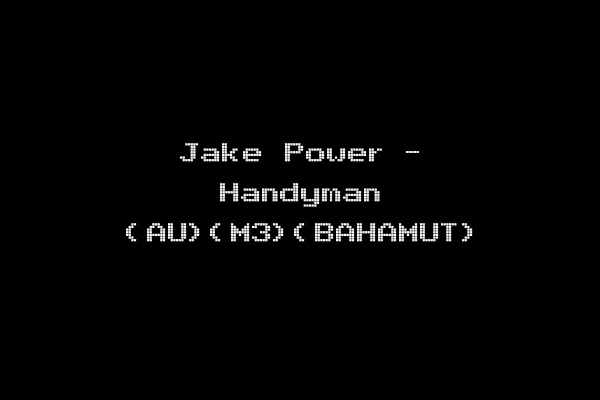 Jake Power - Handyman (AU)(M3)(BAHAMUT)