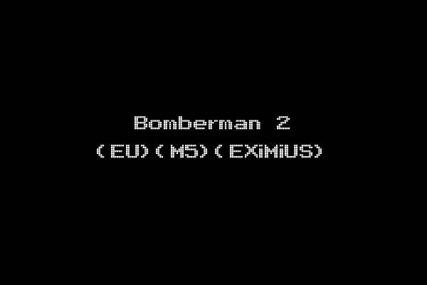 Bomberman 2 (EU)(M5)(EXiMiUS)