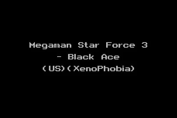 Megaman Star Force 3 - Black Ace (US)(XenoPhobia)