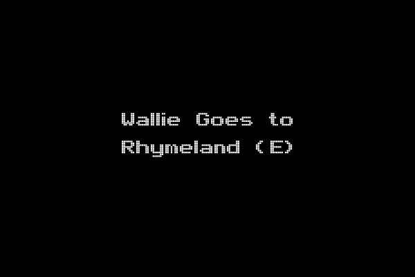 Wallie Goes to Rhymeland (E)