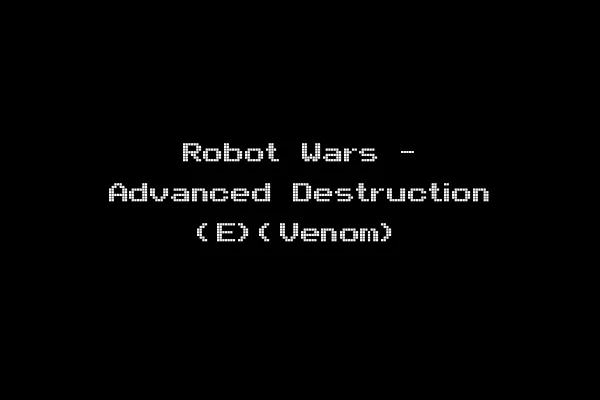 Robot Wars - Advanced Destruction (E)(Venom)