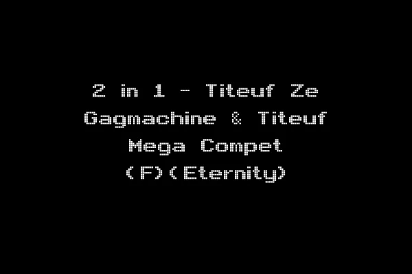 2 in 1 - Titeuf Ze Gagmachine & Titeuf Mega Compet (F)(Eternity)
