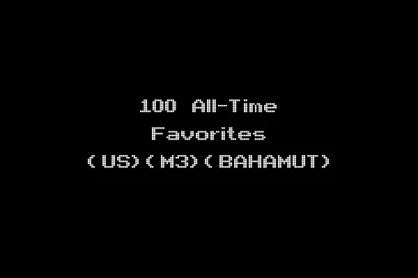 100 All-Time Favorites (US)(M3)(BAHAMUT)