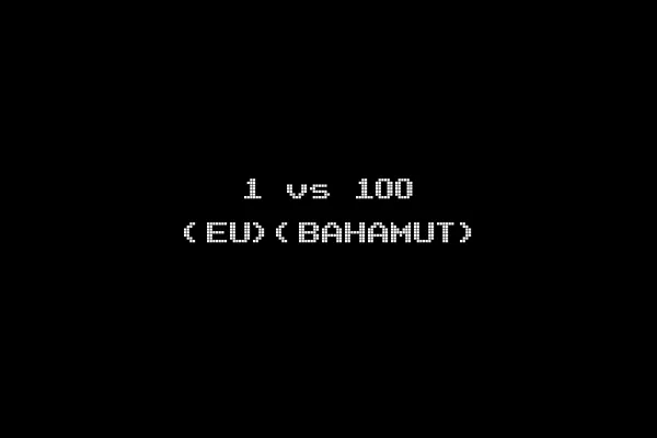 1 vs 100 (EU)(BAHAMUT)