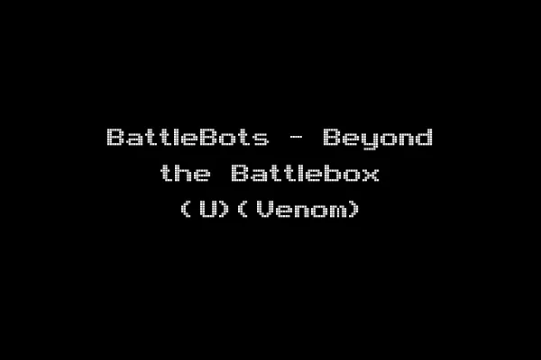 BattleBots - Beyond the Battlebox (U)(Venom)